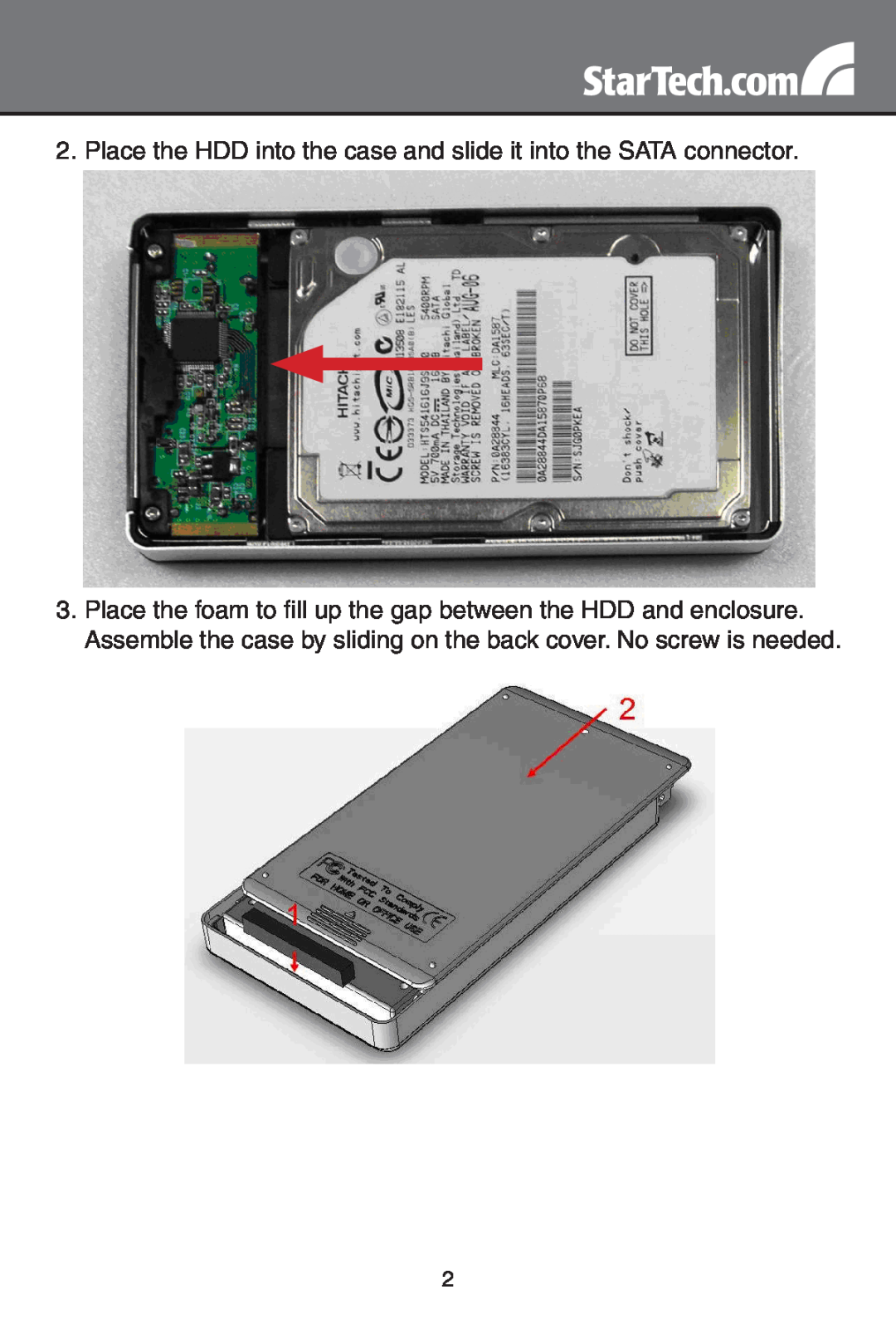 StarTech.com SAT2510BU2B instruction manual Place the HDD into the case and slide it into the SATA connector 