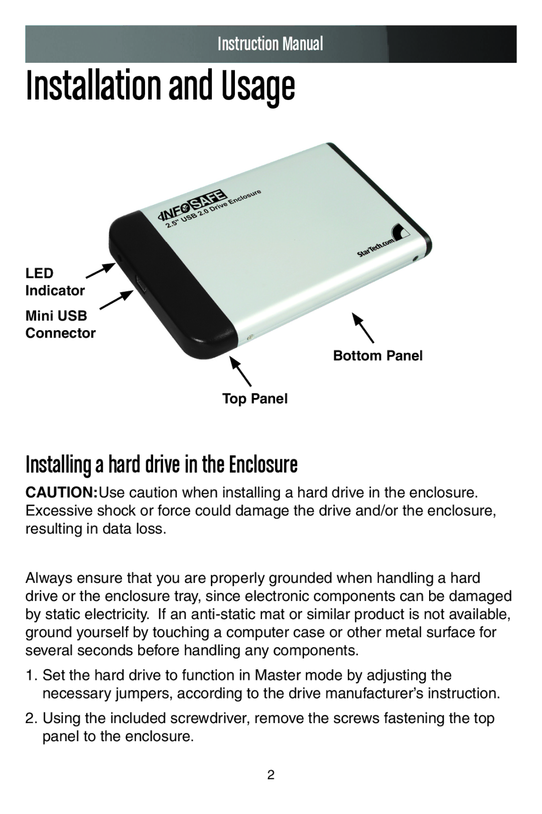 StarTech.com SAT2510BU2, SAT2510U2, IDE2510U2 manual Installation and Usage, Installing a hard drive in the Enclosure 