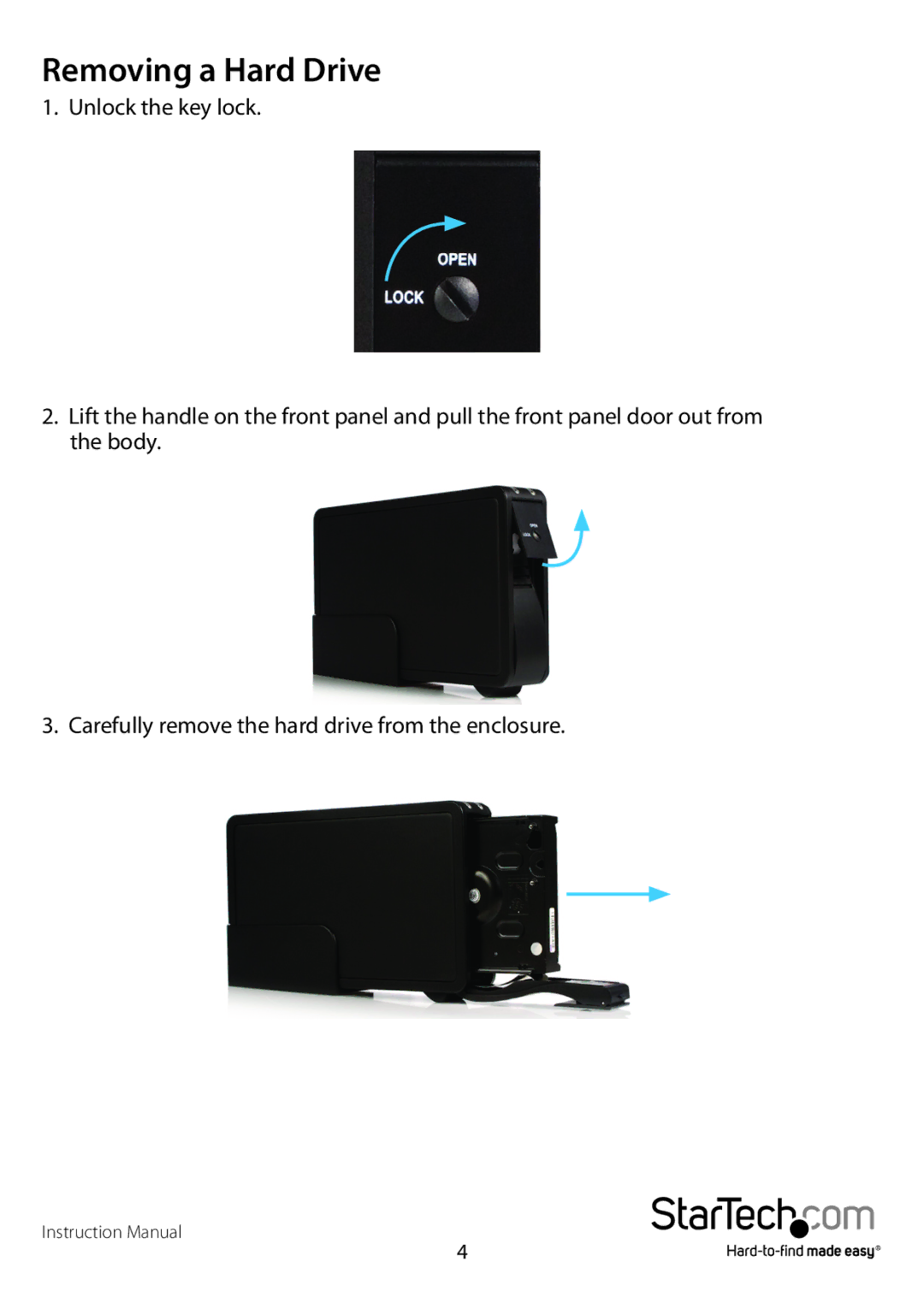 StarTech.com SAT3510BUEEU, SAT3510BU2E, SAT3510BUEGB manual Removing a Hard Drive 