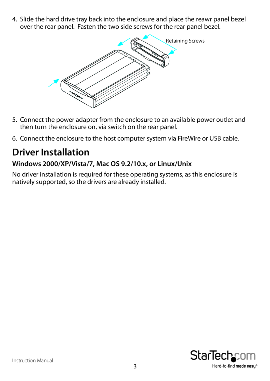 StarTech.com SAT3510U2F manual Driver Installation, Windows 2000/XP/Vista/7, Mac OS 9.2/10.x, or Linux/Unix 