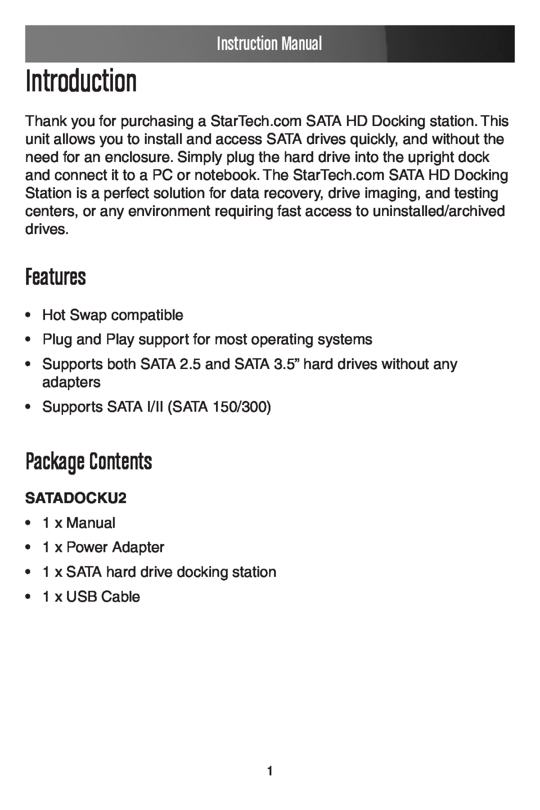 StarTech.com SATADOCKU2 instruction manual Introduction, Features, Package Contents, Instruction Manual 