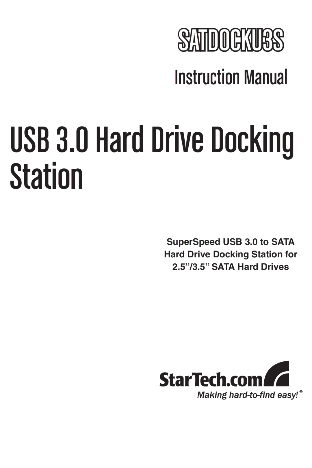 StarTech.com SATDOCKU3S instruction manual USB 3.0 Hard Drive Docking Station 