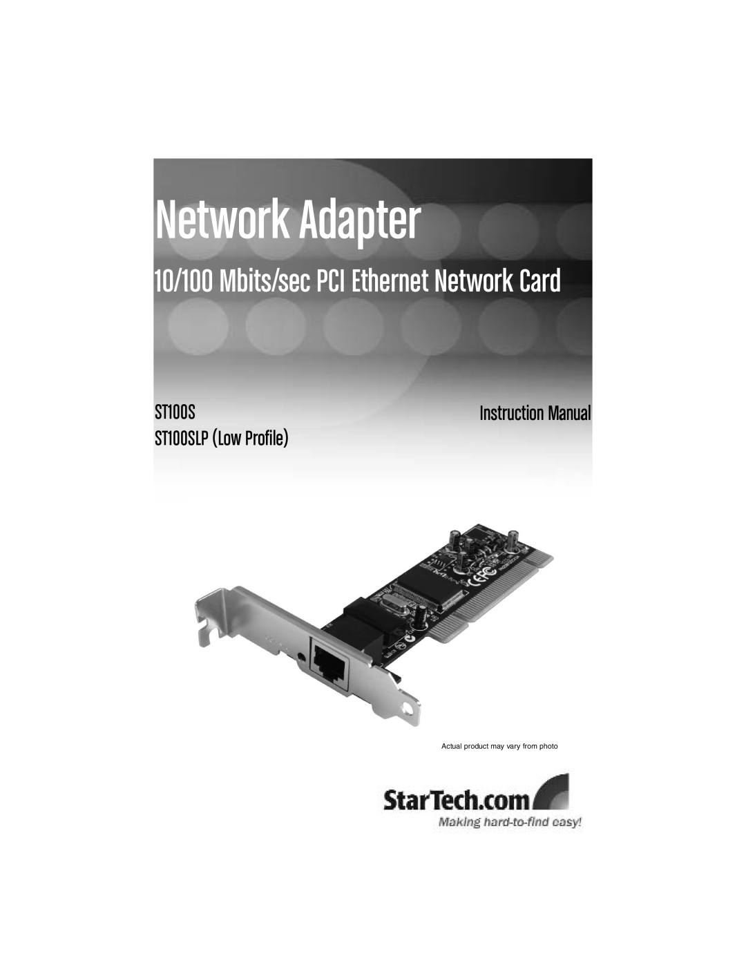 StarTech.com ST100S instruction manual Instruction Manual, Network Adapter, 10/100 Mbits/sec PCI Ethernet Network Card 