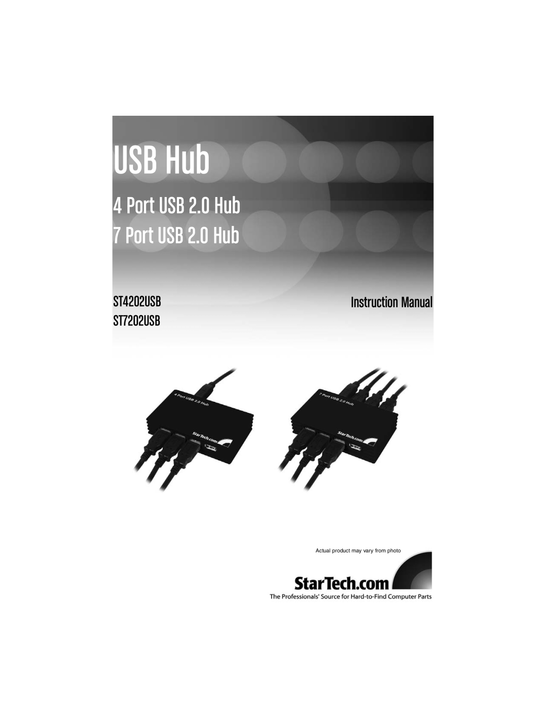 StarTech.com ST7202USB instruction manual USB Hub, Port USB 2.0 Hub 7 Port USB 2.0 Hub, ST4202USB, Instruction Manual 