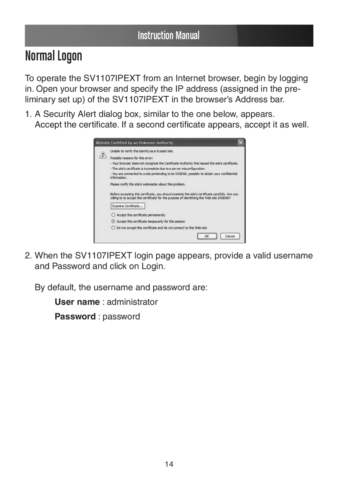 StarTech.com SV1107IPEXT manual Normal Logon 