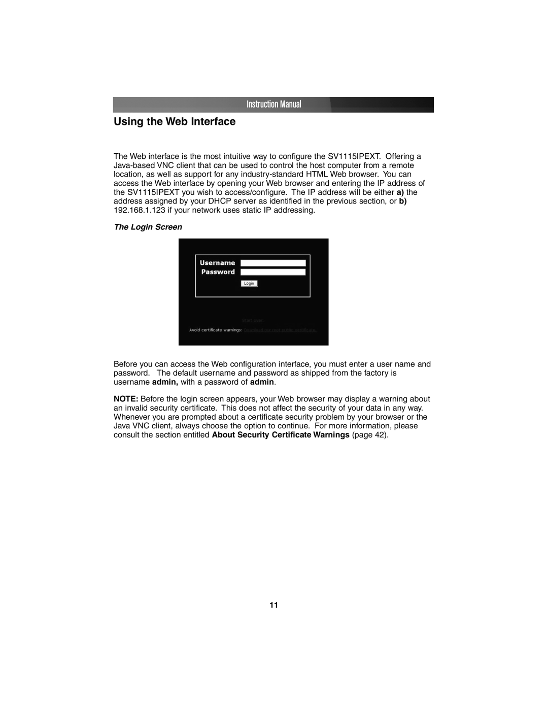 StarTech.com SV11151PEXT instruction manual Using the Web Interface, Login Screen 