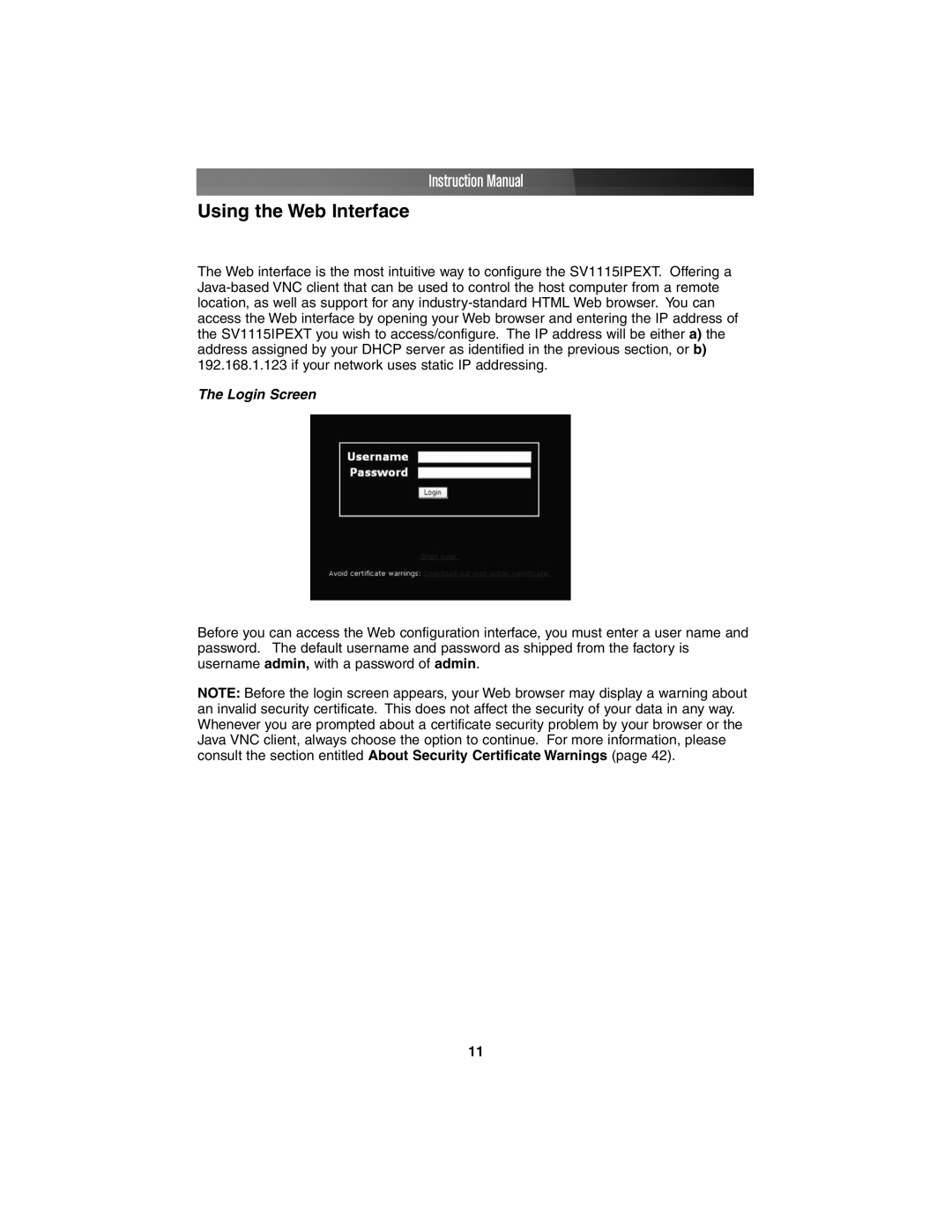 StarTech.com SV1115IPEXT instruction manual Using the Web Interface, Login Screen 