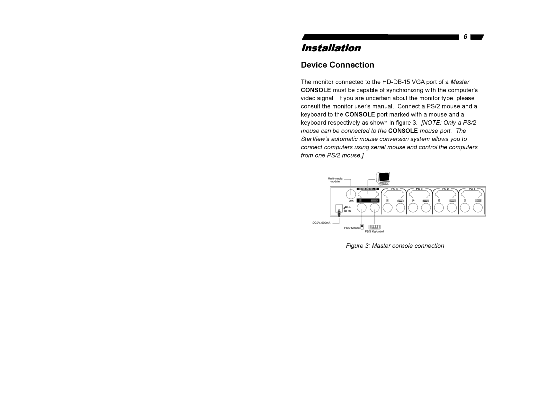 StarTech.com SV1631D, SV1632DS, SV431D, SV831D, SV832DS, SV830 user manual Installation, Device Connection 