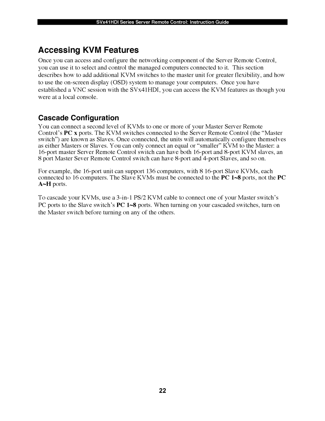 StarTech.com SV441HDI, SV1641HDI, SV841HDI manual Accessing KVM Features, Cascade Configuration 