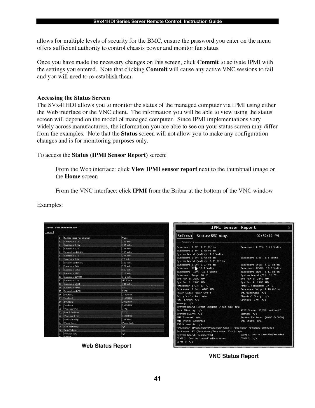 StarTech.com SV841HDI, SV1641HDI, SV441HDI manual Accessing the Status Screen, To access the Status Ipmi Sensor Report screen 