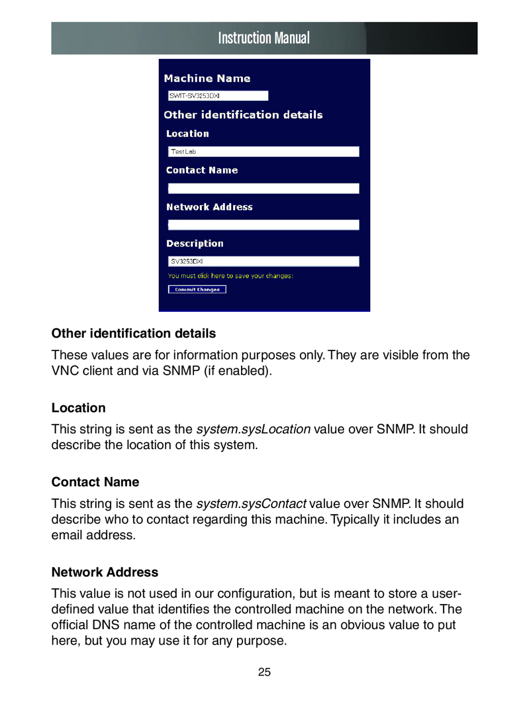 StarTech.com SV1653DXI, SV3253DXI manual Other identification details, Location, Contact Name, Network Address 