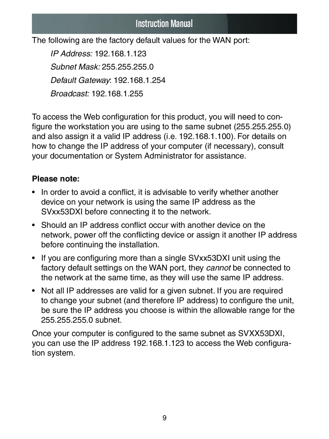 StarTech.com SV1653DXI, SV3253DXI manual Subnet Mask Default Gateway, Instruction Manual, Please note 
