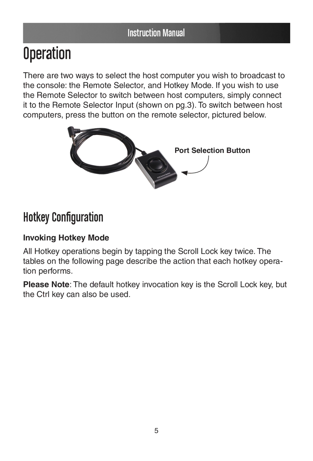 StarTech.com SV215MICUSBA manual Operation, Hotkey Configuration, Port Selection Button 