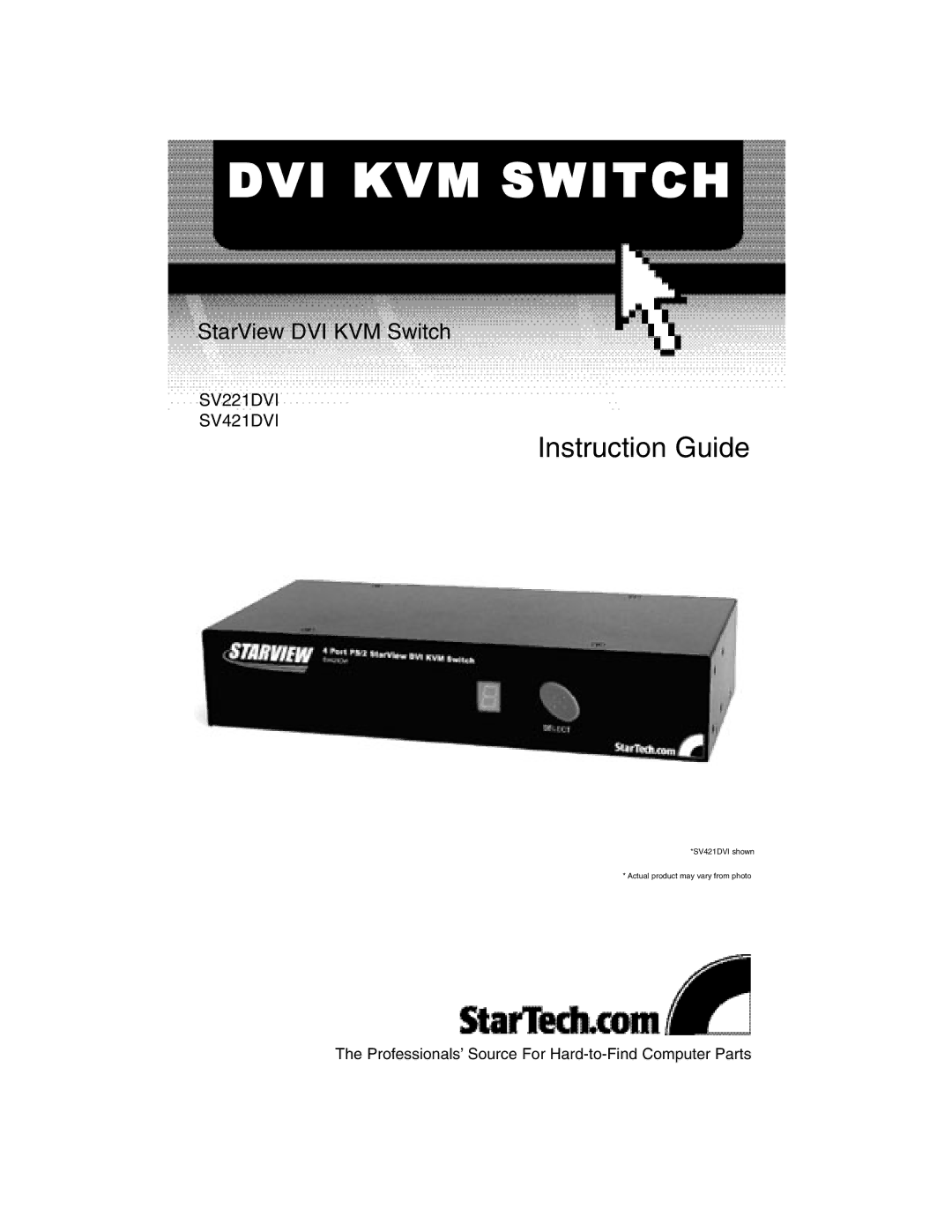 StarTech.com SV421DVI, SV221DVI manual DVI KVM Switch 