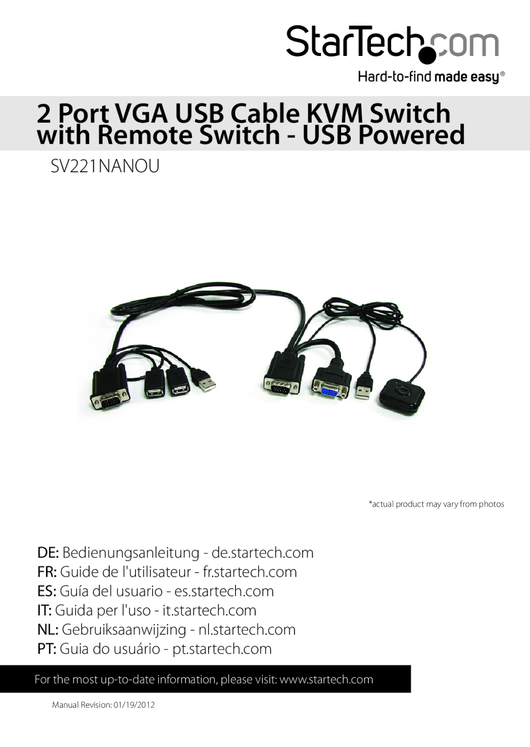 StarTech.com SV221NANOU manual Port VGA USB Cable KVM Switch with Remote Switch USB Powered 