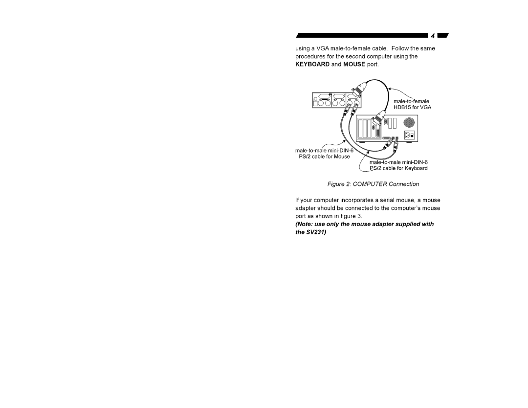 StarTech.com Sv231 user manual Computer Connection 