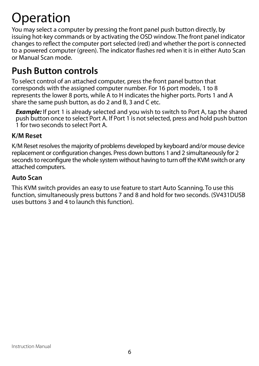 StarTech.com sv431dusb manual Operation, Push Button controls 