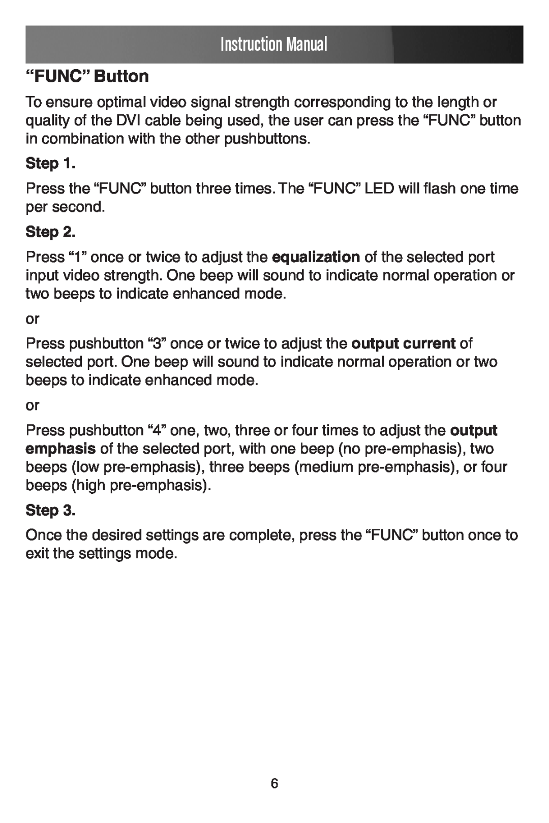 StarTech.com SV431DVIUAHR manual “FUNC” Button, Step, Instruction Manual 