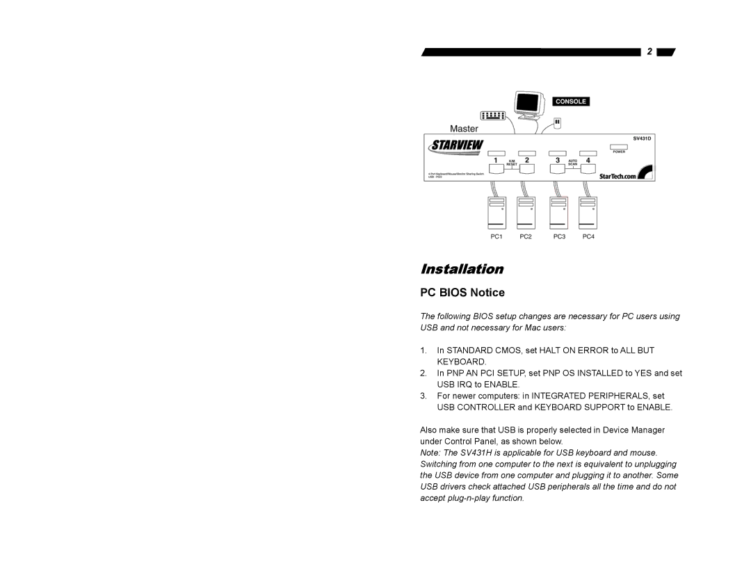 StarTech.com SV431H user manual Installation, PC Bios Notice 