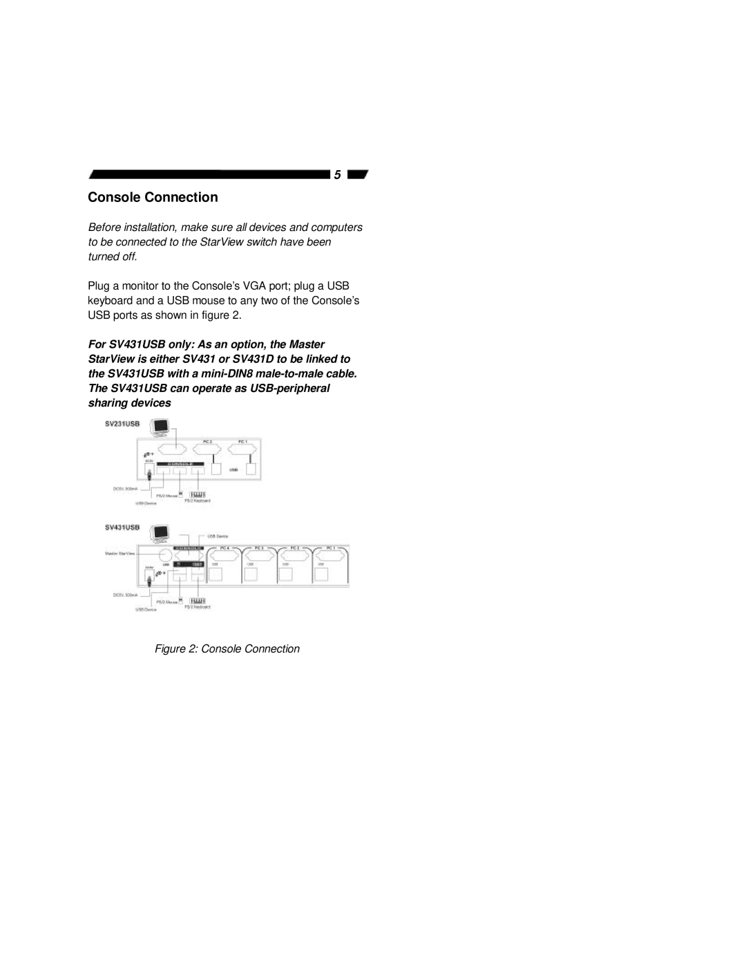 StarTech.com SV231USB, SV431USB user manual Console Connection 