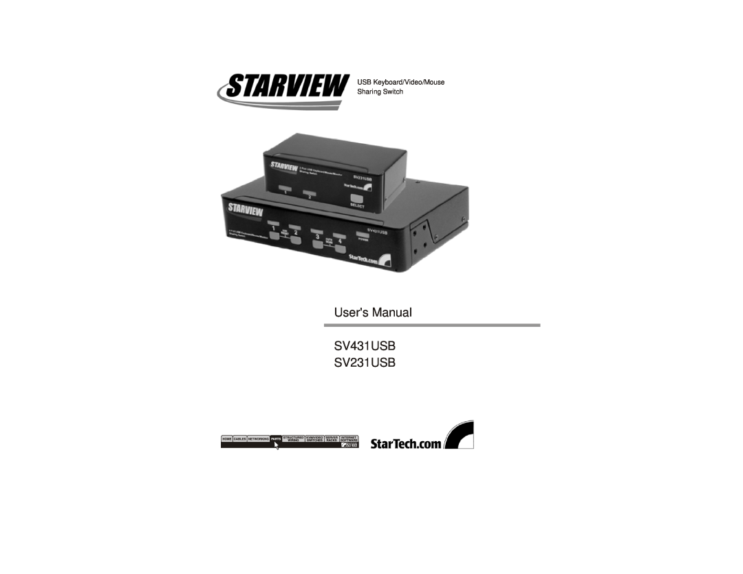 StarTech.com user manual Users Manual SV431USB SV231USB, USB Keyboard/Video/Mouse Sharing Switch 