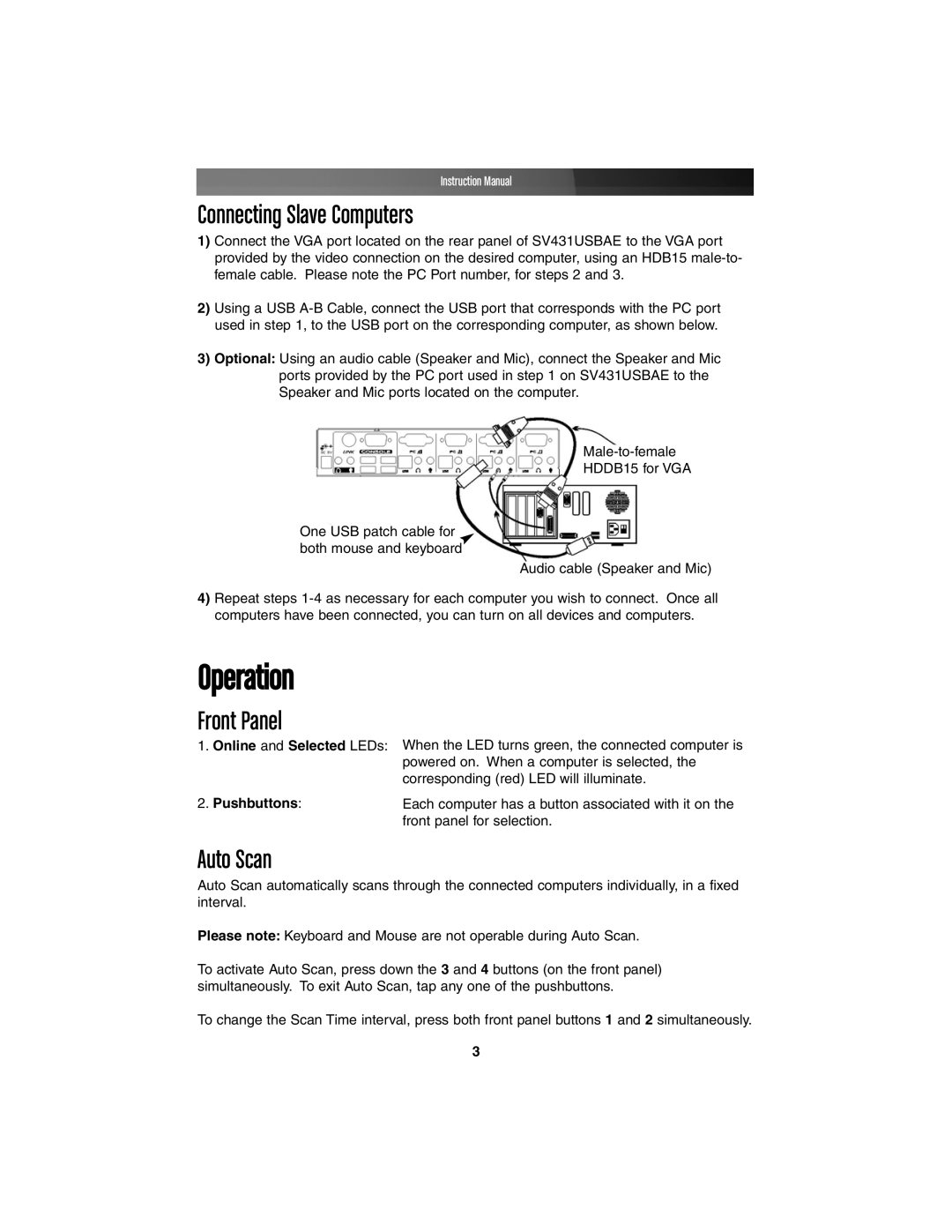 StarTech.com SV431USBAE instruction manual Operation, Connecting Slave Computers 