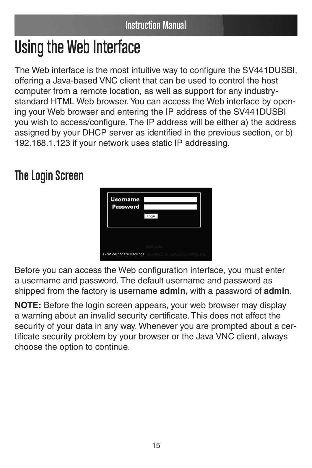 StarTech.com SV441DUSBI instruction manual Using the Web Interface, Login Screen 