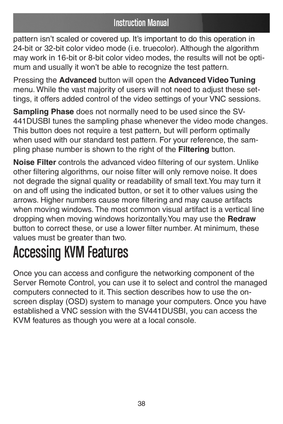 StarTech.com SV441DUSBI instruction manual Accessing KVM Features 