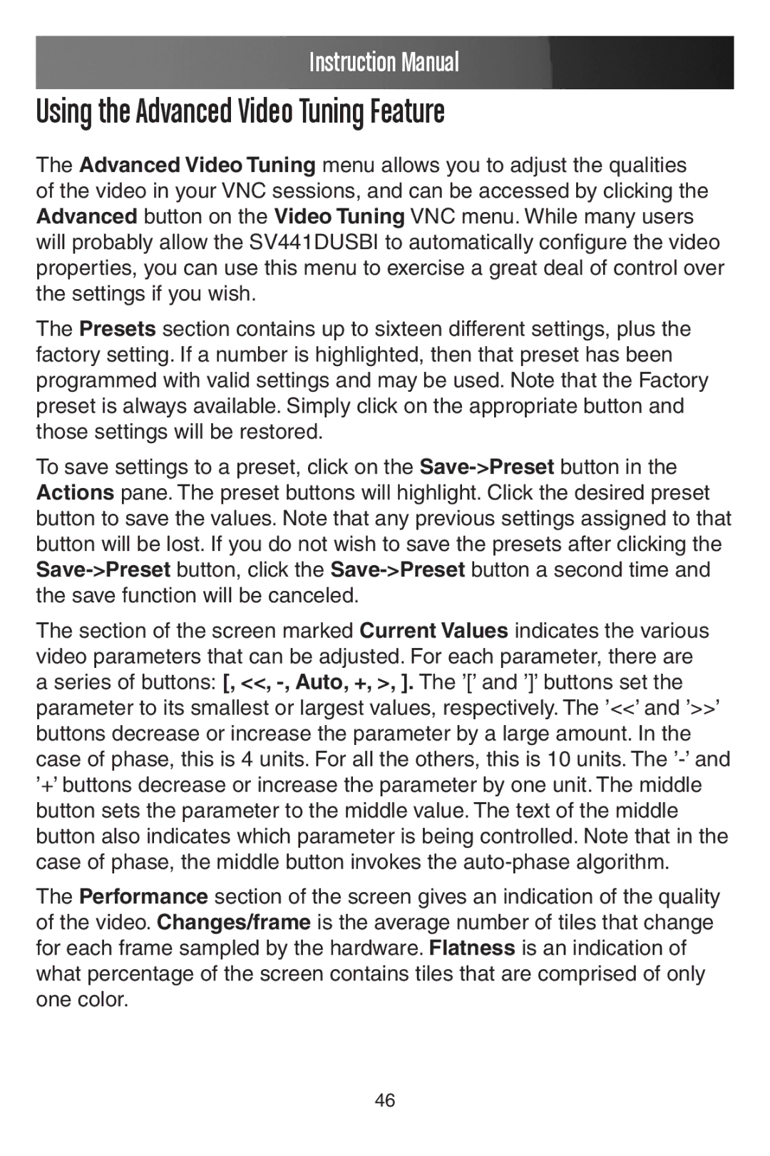 StarTech.com SV441DUSBI instruction manual Using the Advanced Video Tuning Feature 