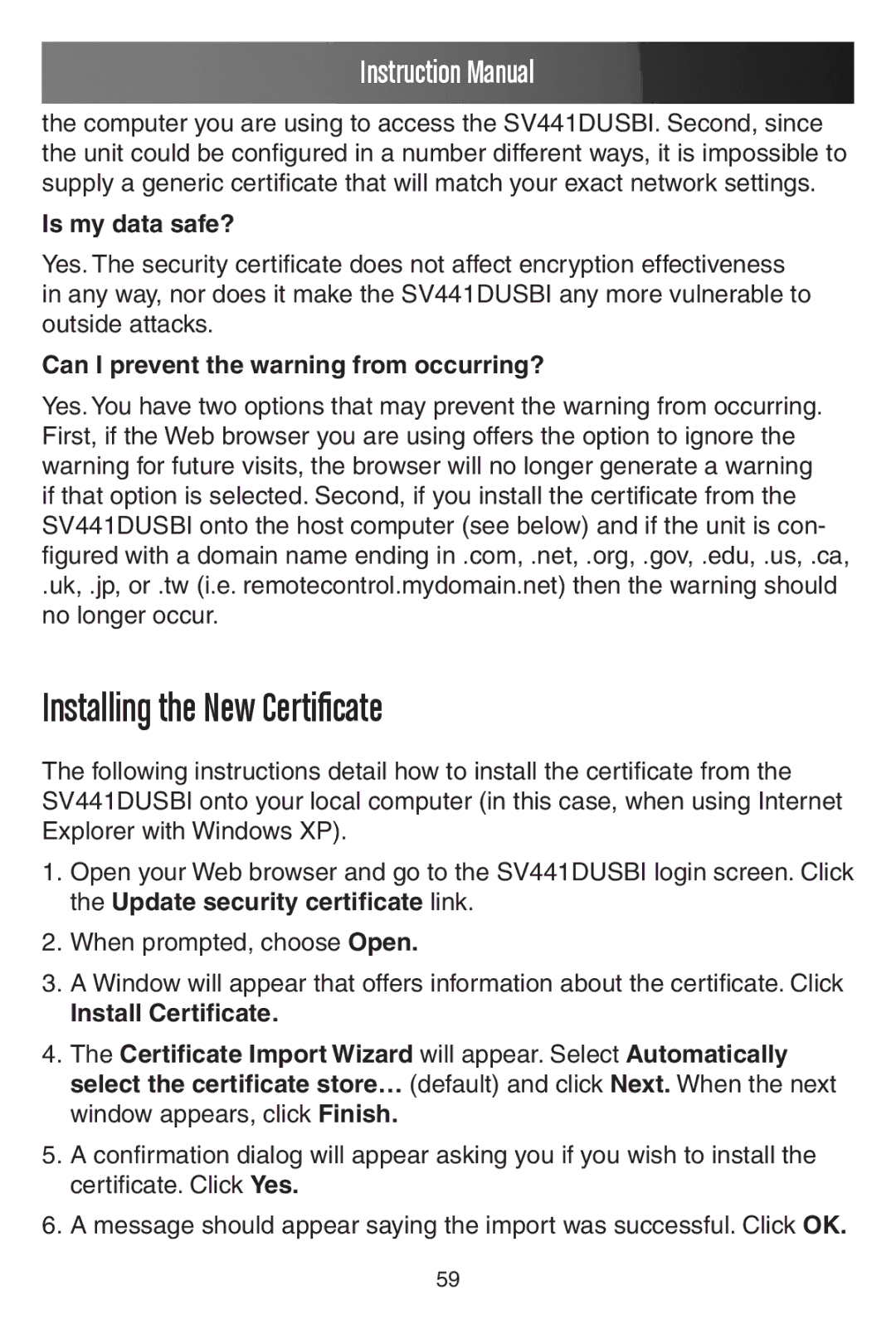 StarTech.com SV441DUSBI Installing the New Certificate, Is my data safe?, Can I prevent the warning from occurring? 