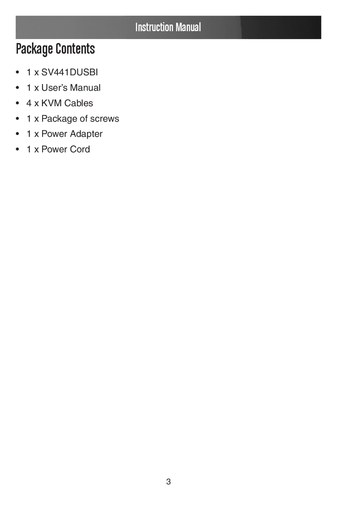 StarTech.com SV441DUSBI instruction manual Package Contents 