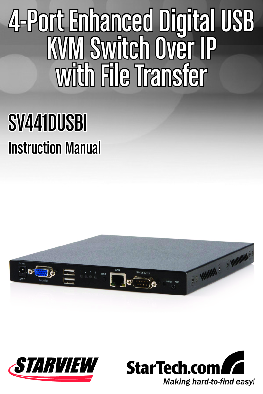 StarTech.com SV441DUSBI instruction manual with FileTransfer, KVM Switch Over IP, Port Enhanced Digital USB 