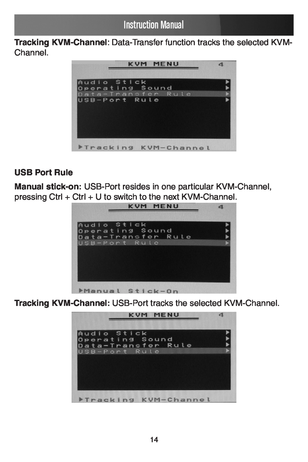 StarTech.com SV441DUSBI USB Port Rule, Instruction Manual, Tracking KVM-Channel USB-Port tracks the selected KVM-Channel 