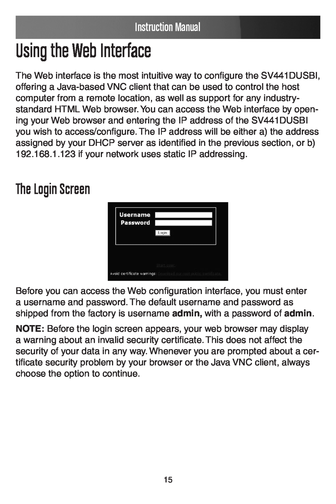 StarTech.com SV441DUSBI instruction manual Using the Web Interface, The Login Screen, Instruction Manual 
