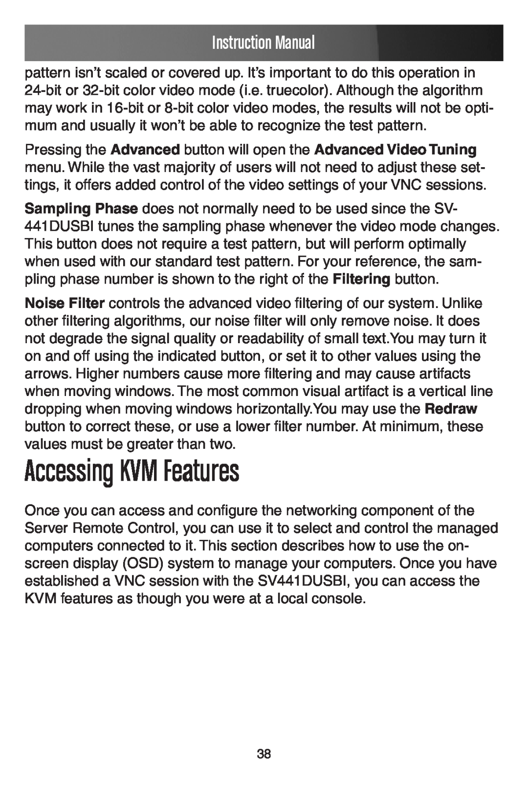 StarTech.com SV441DUSBI instruction manual Accessing KVM Features, Instruction Manual 