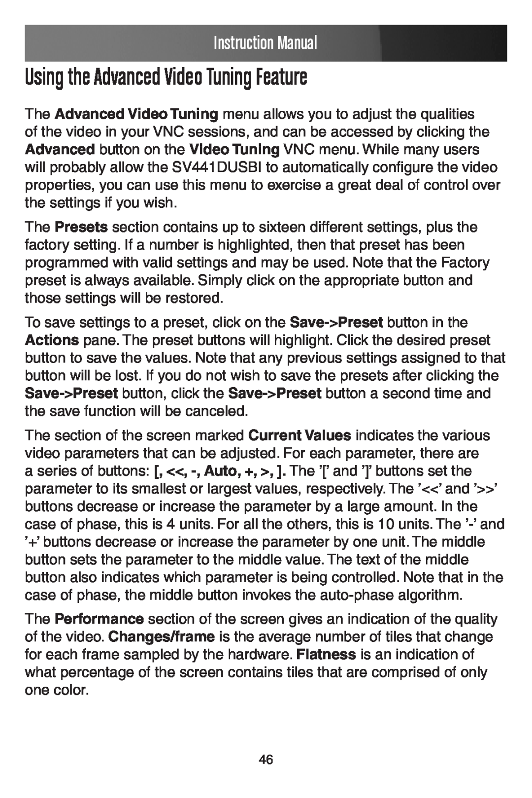 StarTech.com SV441DUSBI instruction manual Using the Advanced Video Tuning Feature, Instruction Manual 