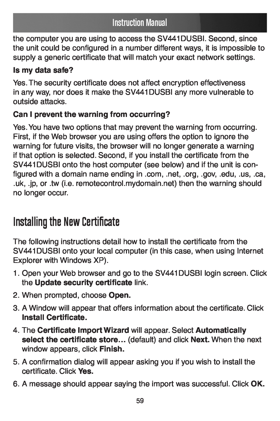 StarTech.com SV441DUSBI Installing the New Certificate, Is my data safe?, Can I prevent the warning from occurring? 