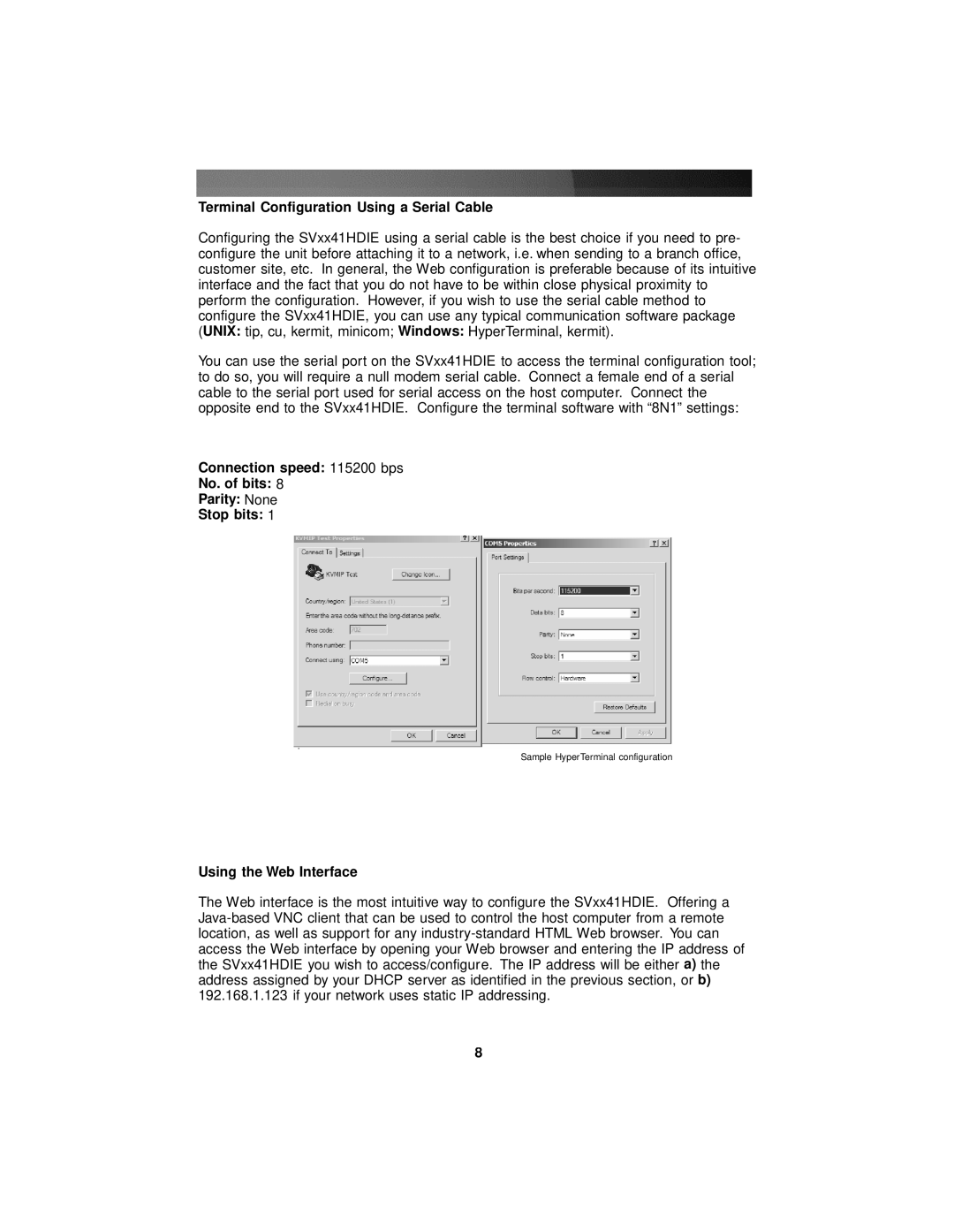 StarTech.com SV441HDIE, SV841HDIE, SV1641HDIE Terminal Configuration Using a Serial Cable, Using the Web Interface 