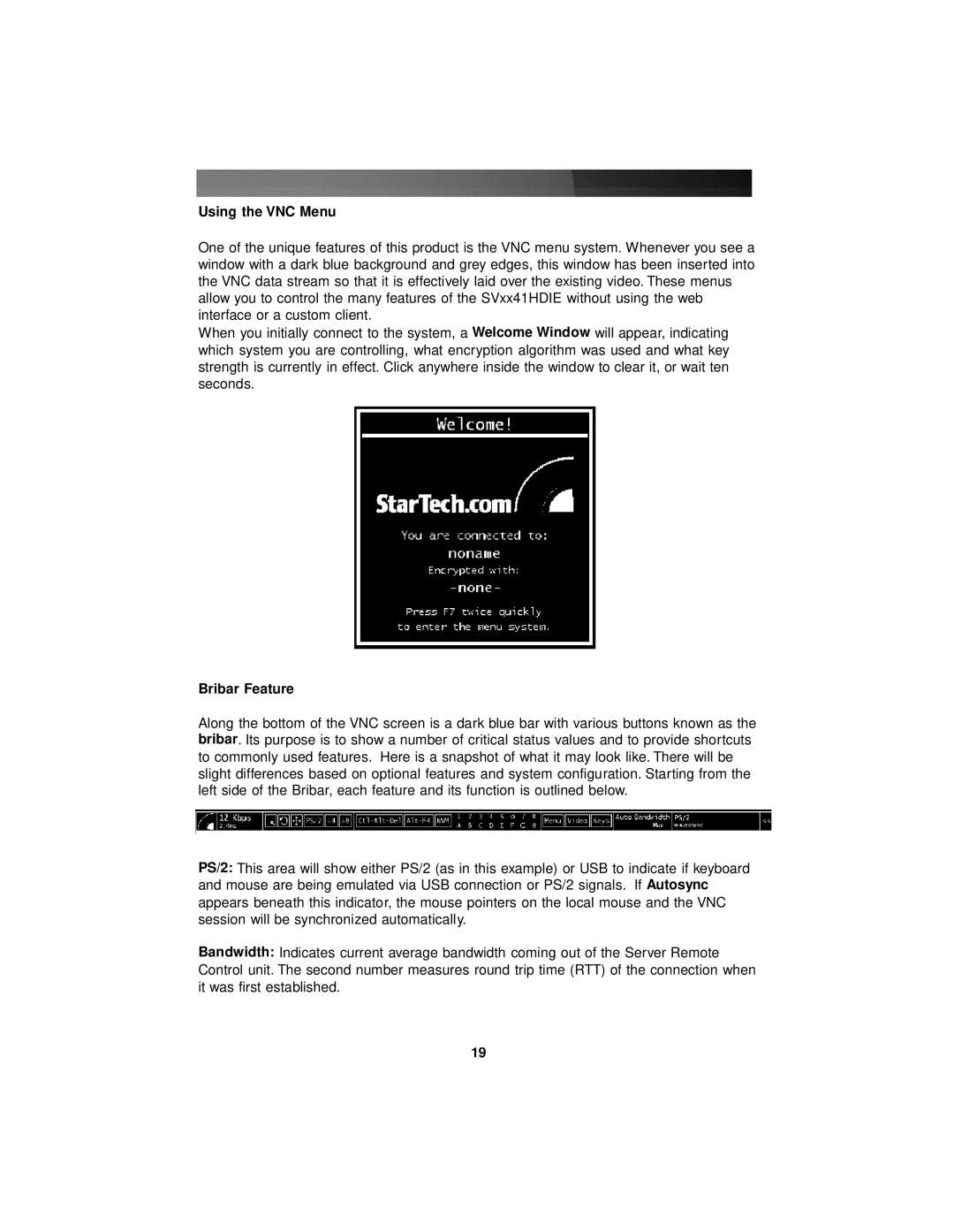 StarTech.com SV1641HDIE, SV441HDIE, SV841HDIE instruction manual Using the VNC Menu, Bribar Feature 