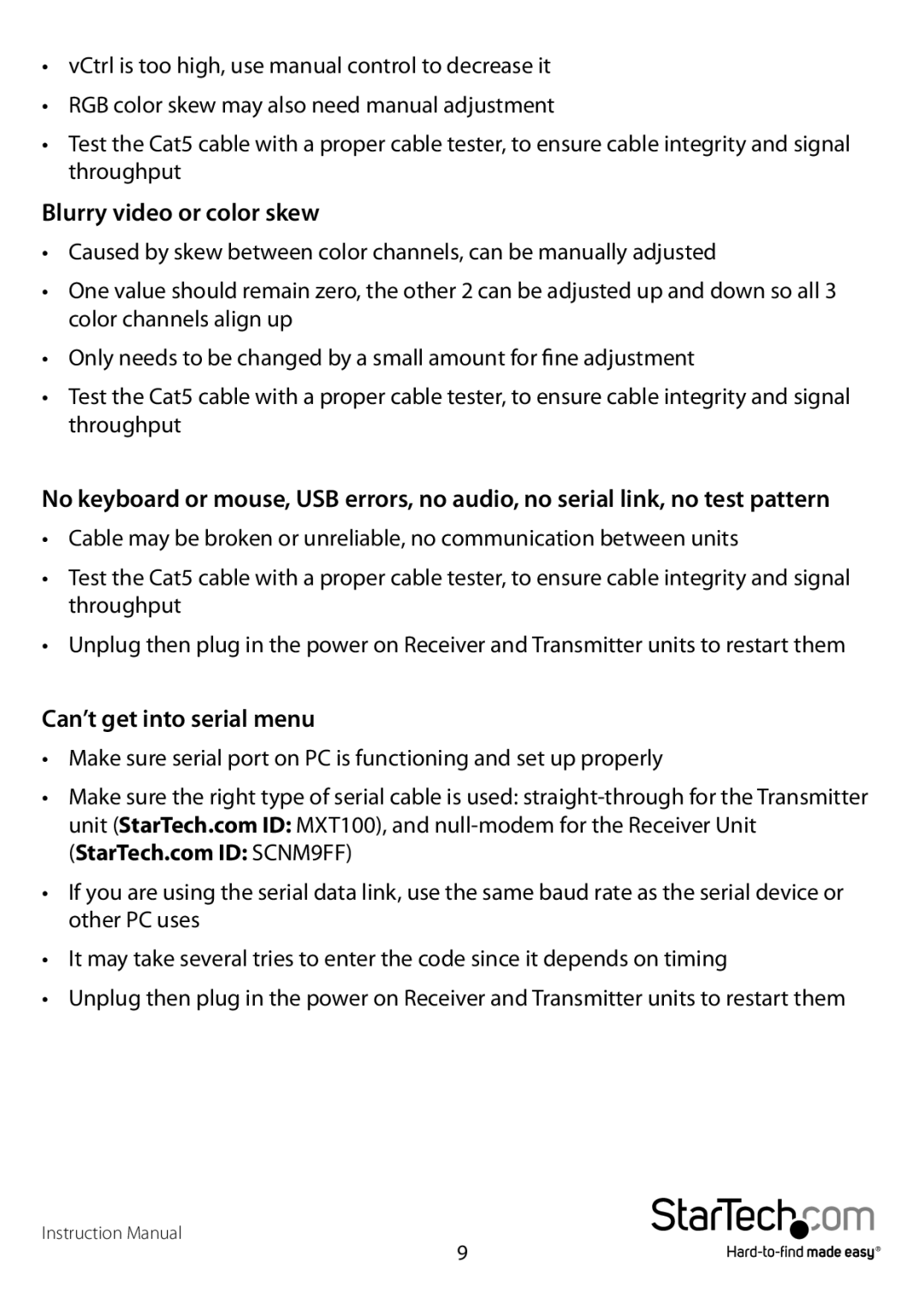 StarTech.com SV565USAGB, SV565UTPUSA manual Blurry video or color skew, Can’t get into serial menu 