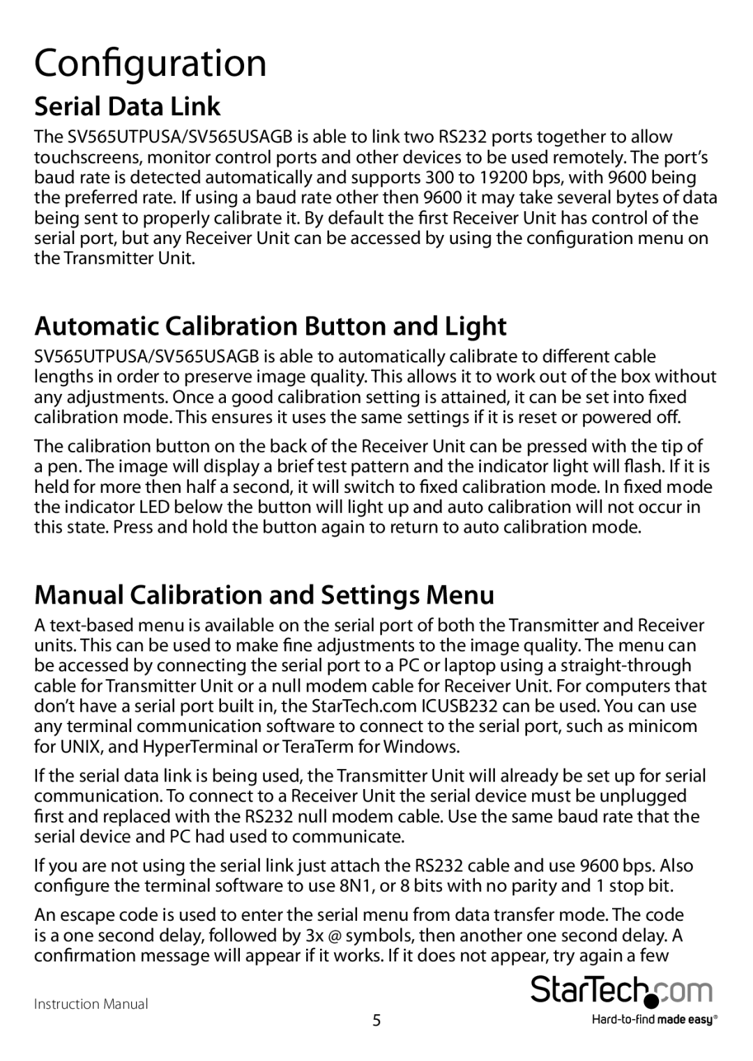 StarTech.com SV565USAGB, SV565UTPUSA manual Configuration, Serial Data Link, Automatic Calibration Button and Light 