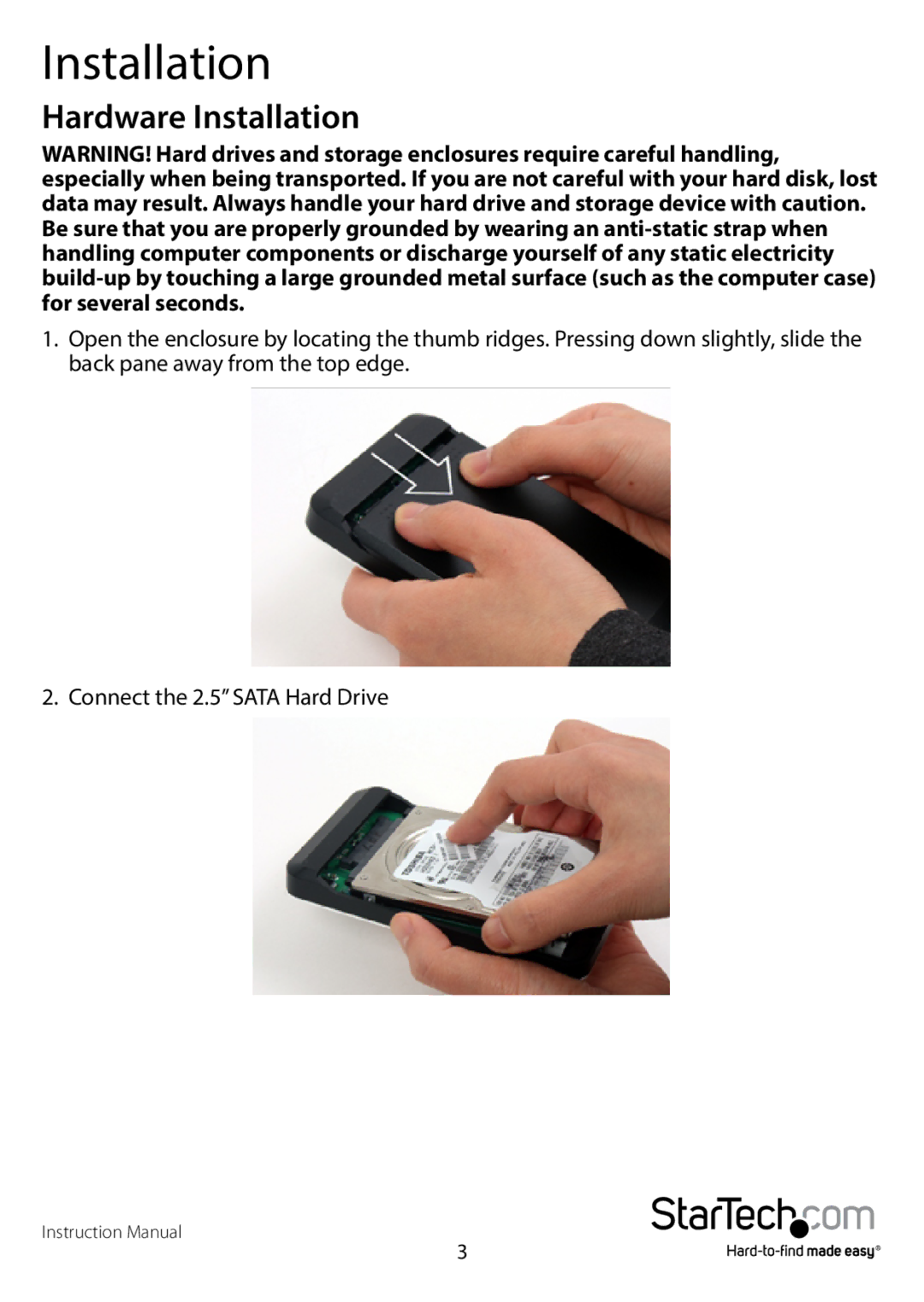 StarTech.com usb 3.0 to 2.5 sata hdd enclosure with iso manual Hardware Installation 