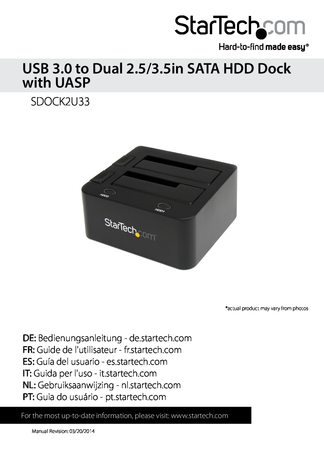 StarTech.com usb 3.0 to dual 2.5/3.5in sata hdd dock with uasp manual USB 3.0 to Dual 2.5/3.5in SATA HDD Dock with UASP 