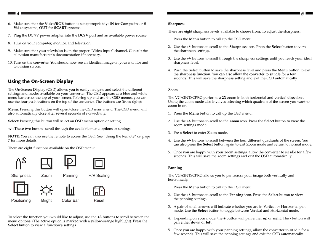 StarTech.com VGA2NTSCPRO manual Using the On-Screen Display, Sharpness, Zoom, Panning 