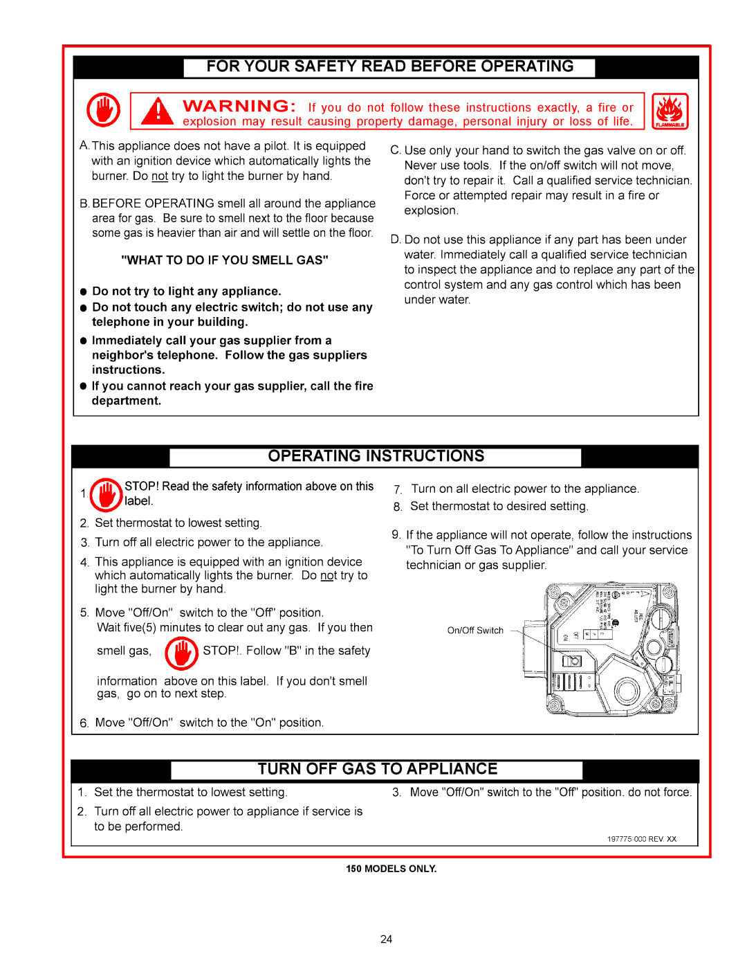 State Industries 101, 100 warranty Models only 