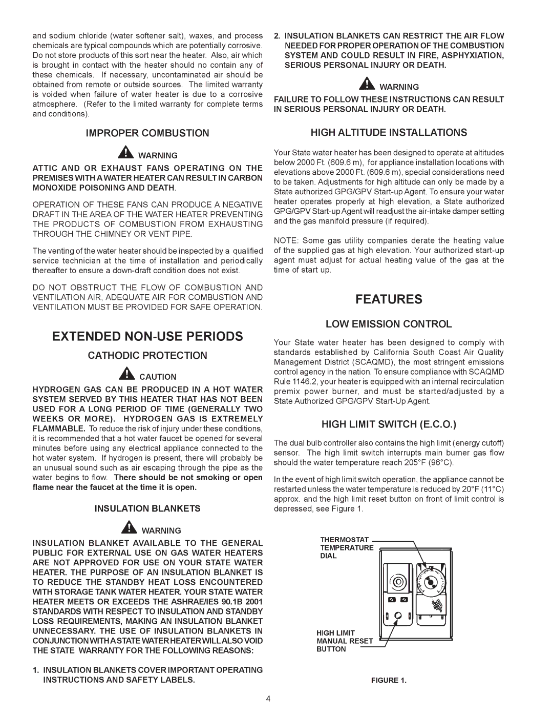 State Industries 650A, 540A, 740A warranty Extended NON-USE Periods, Features 