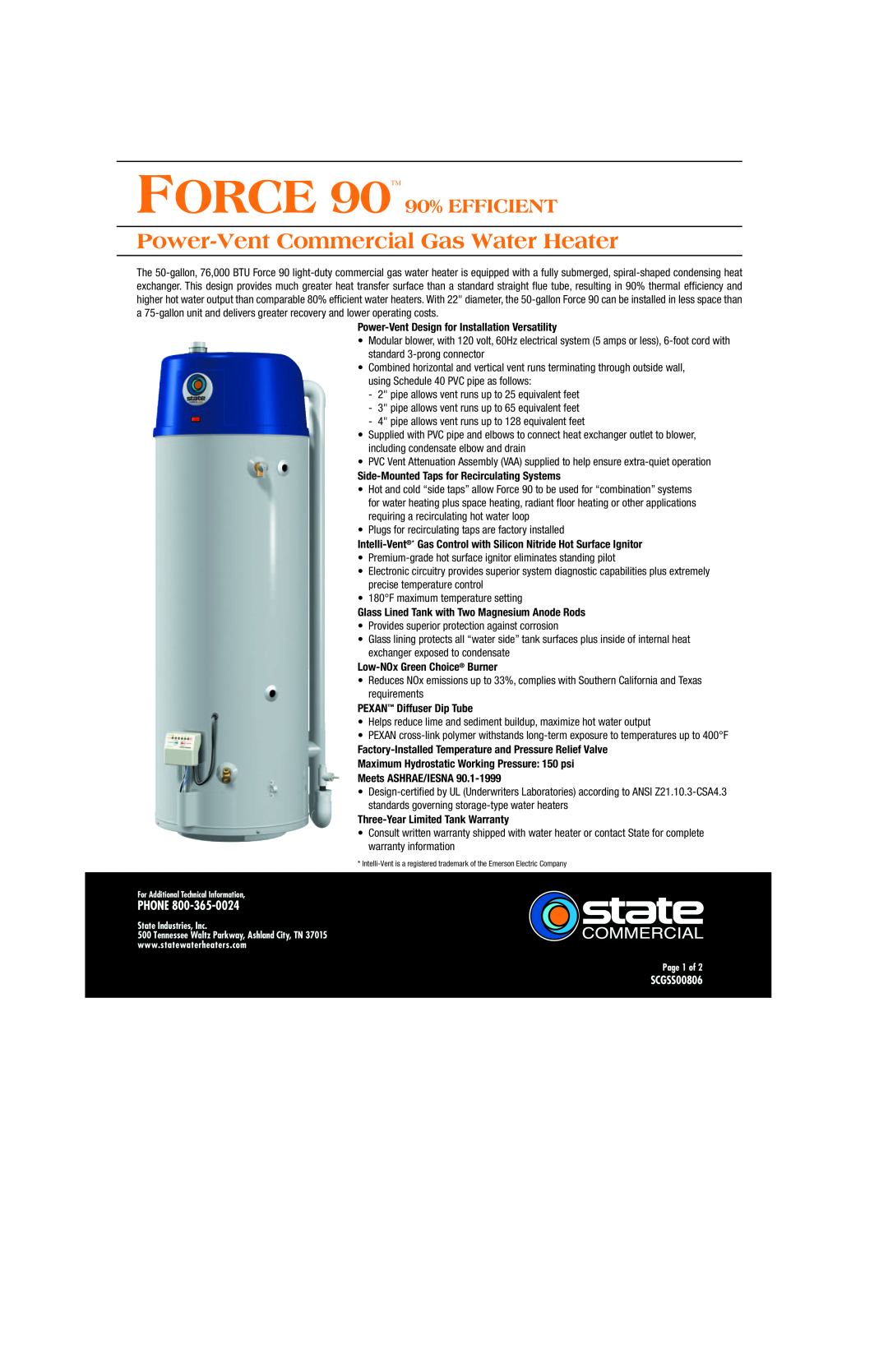 State Industries FORCE 90TM warranty Power-VentCommercial Gas Water Heater, FORCE 90 90% EFFICIENT, Phone, SCGSS00806 