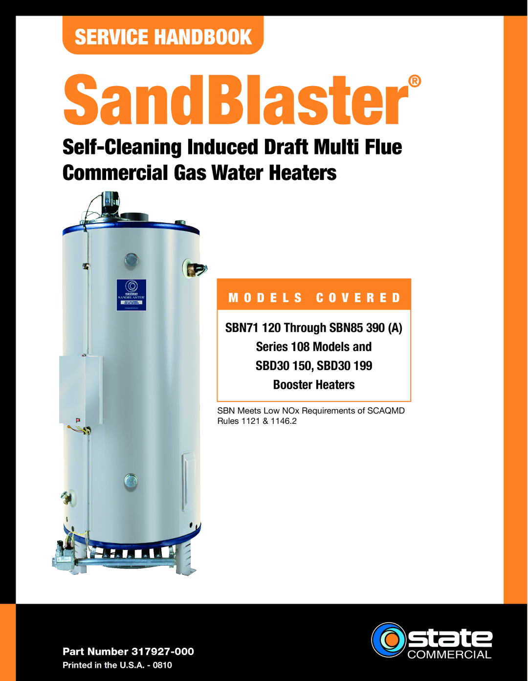 State Industries SBN85 390 (A), SBD30 150, SBN71 120, SBD30 199, SERIES 108 manual SandBlaster 