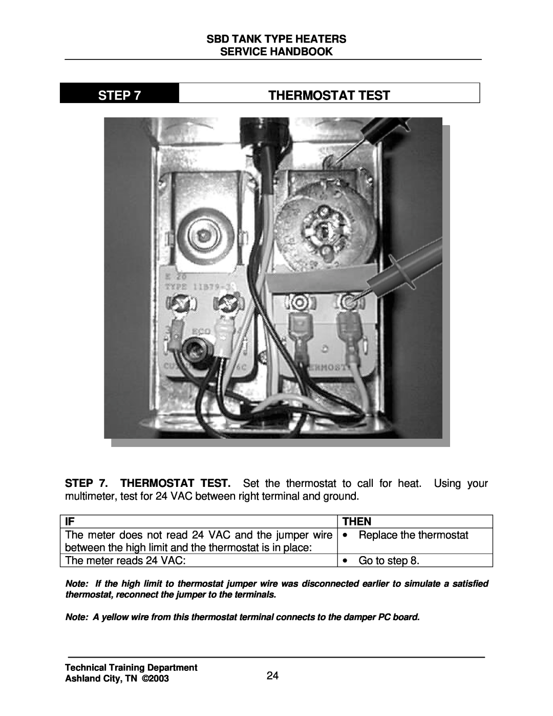 State Industries SBD71 120, SBD85 500 manual Thermostat Test, Step, Sbd Tank Type Heaters Service Handbook, Then 