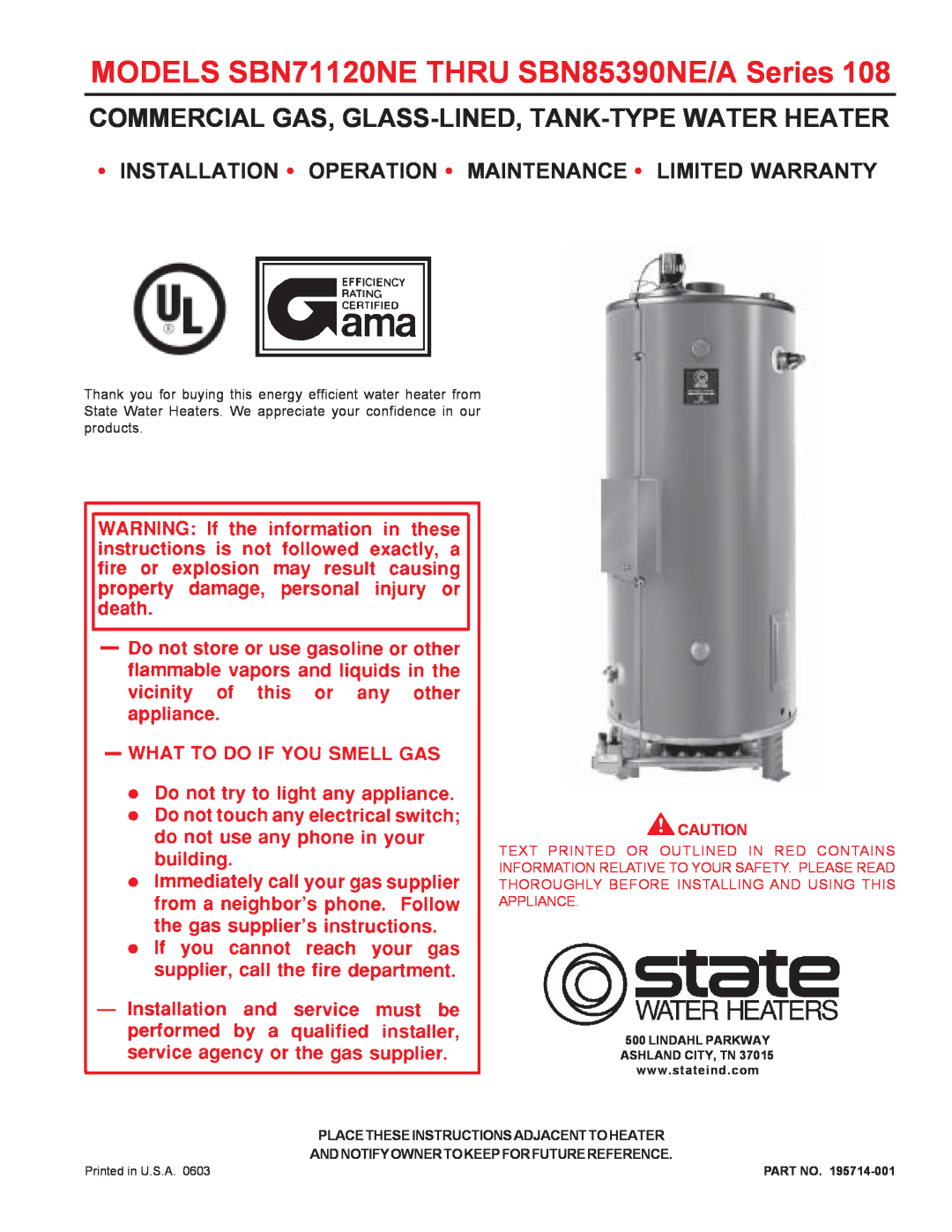 State Industries SBN85390NE/A warranty Installation Operation Maintenance Limited Warranty 